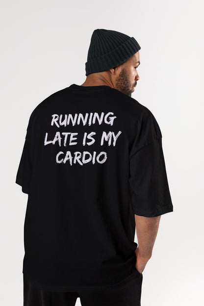 Running Late is my Cardio