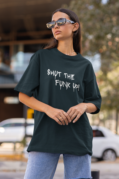 Shut the Funk Up