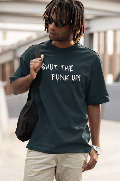 Shut the Funk Up
